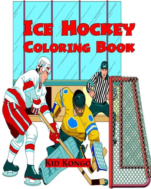 Ice Hockey Coloring Book - Paperback