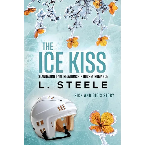 The Ice Kiss: Hockey Romance