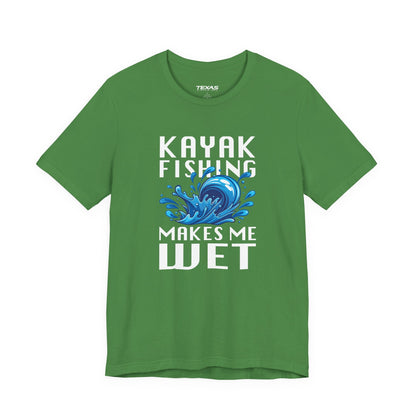 Kayak Fishing Makes Me Wet — Unisex Cotton Tee