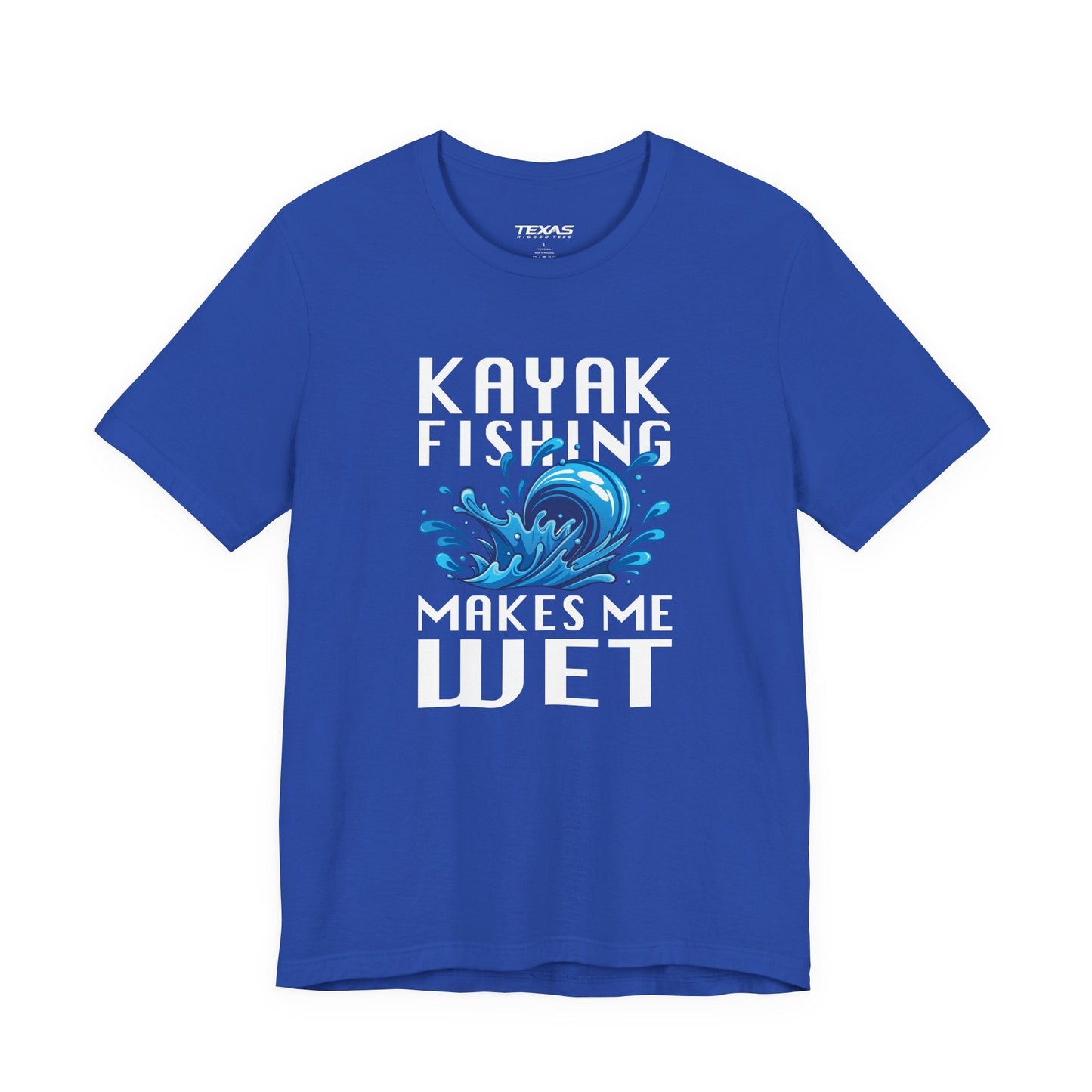 Kayak Fishing Makes Me Wet — Unisex Cotton Tee