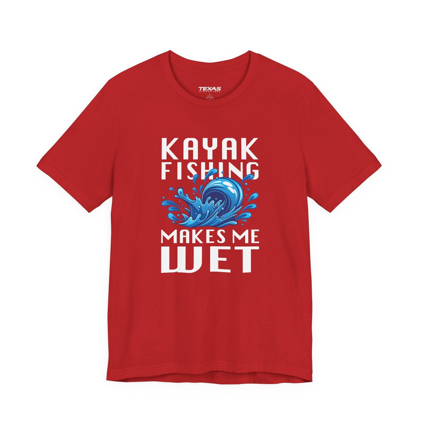 Kayak Fishing Makes Me Wet — Unisex Cotton Tee