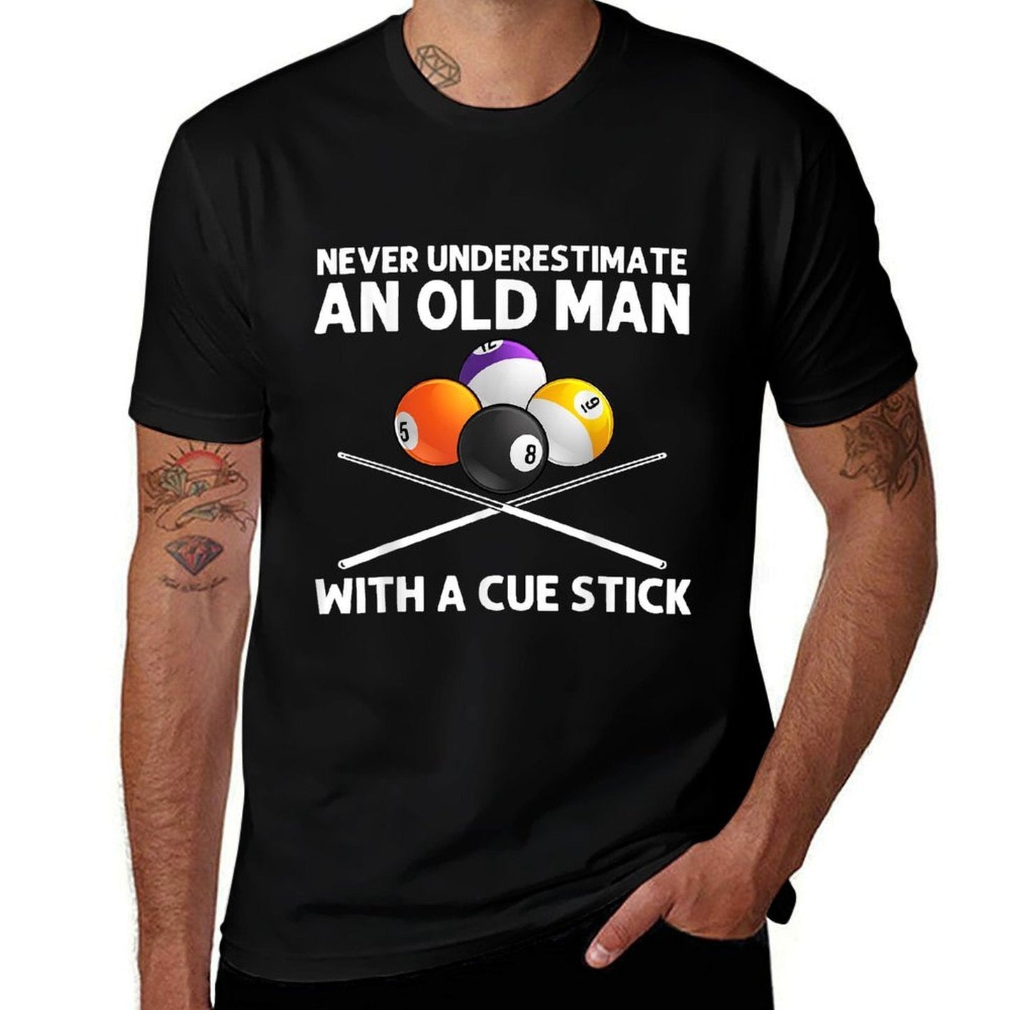 Never Underestimate An Old Man With A Cue Stick - Fabric T-Shirt