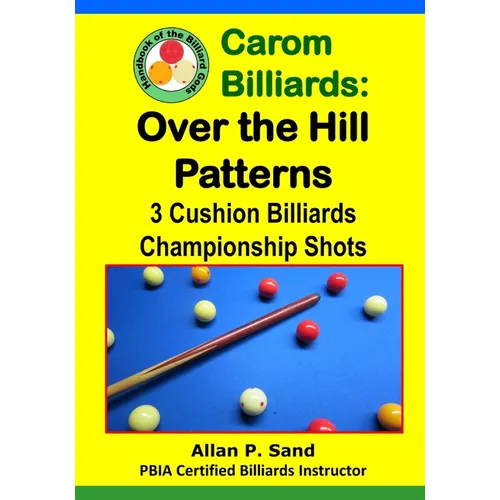 Carom Billiards: Over the Hill Patterns-Paperback