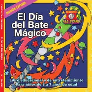 Spanish Magic Bat Day in Spanish: A Baseball book for kids ages 3-7 - Paperback