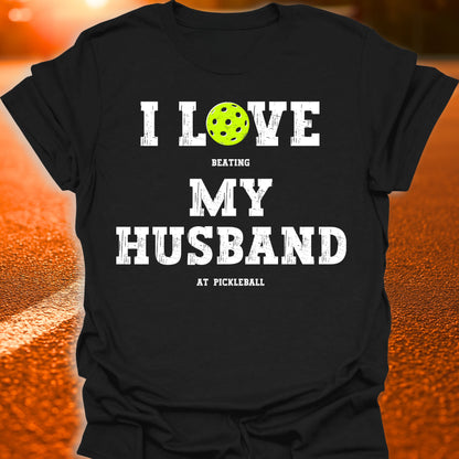 I Love My Husband Pickleball T-Shirt
