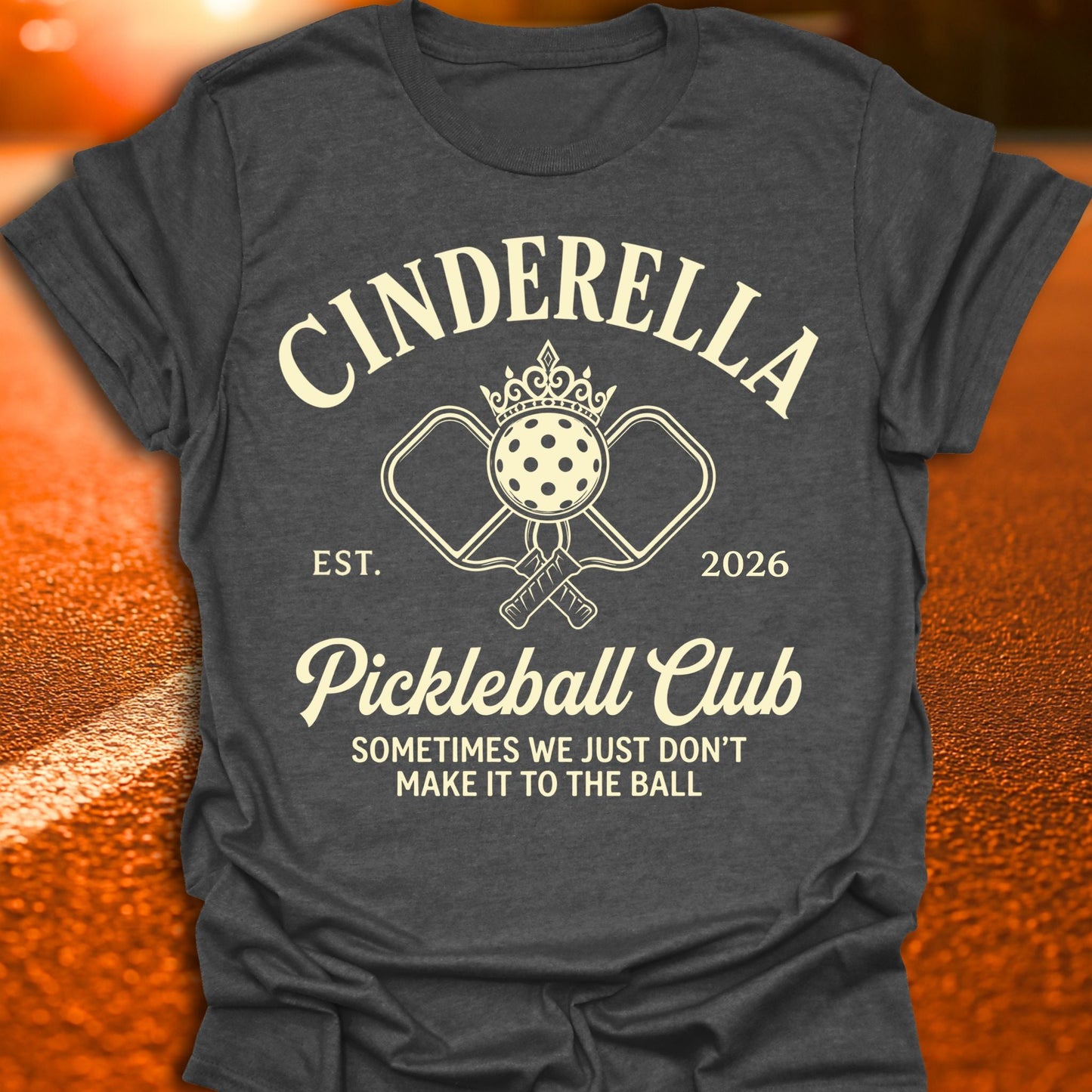 Cinderella Pickleball Club T-Shirt