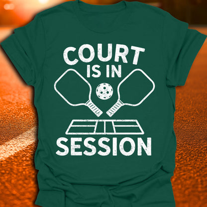 Court Is In Session Pickleball T-Shirt
