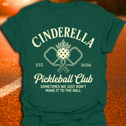 Cinderella Pickleball Club T-Shirt