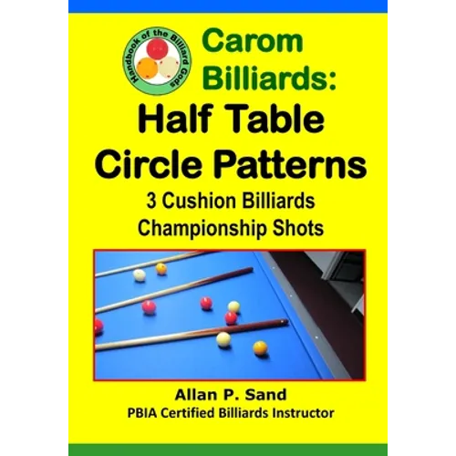 Carom Billiards: Half Table Circle Patterns-Paperback