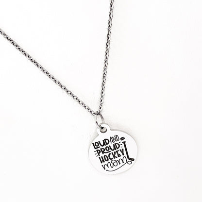 Loud And Proud Hockey Mom Necklace