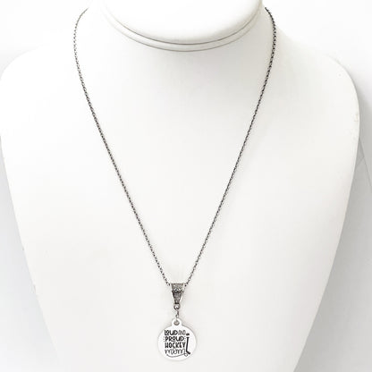 Loud And Proud Hockey Mom Necklace