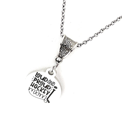 Loud And Proud Hockey Mom Necklace